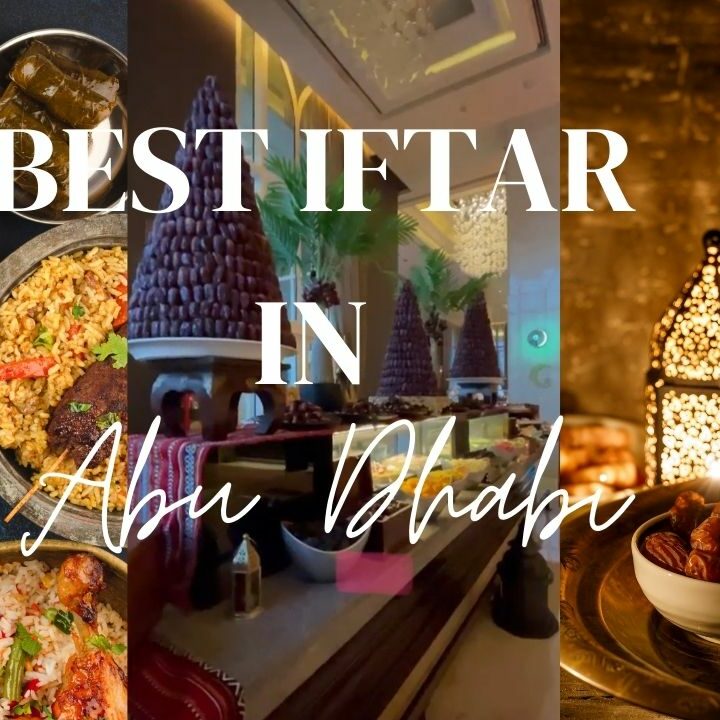 Best Iftar in Abu Dhabi, Ramadan 2022